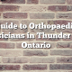 Guide to Orthopaedic Physicians in Thunder Bay, Ontario