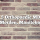 Top 5 Orthopaedic MDs in Morden, Manitoba
