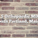 Top 5 Orthopaedic MDs in South Portland, Maine