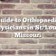 Guide to Orthopaedic Physicians in St. Louis, Missouri