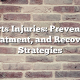 Sports Injuries: Prevention, Treatment, and Recovery Strategies