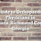 Guide to Orthopaedic Physicians in Augusta-Richmond County, Georgia