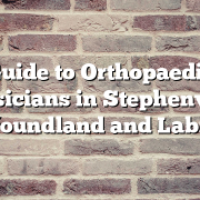 Guide to Orthopaedic Physicians in Stephenville, Newfoundland and Labrador