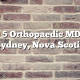 Top 5 Orthopaedic MDs in Sydney, Nova Scotia