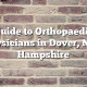 Guide to Orthopaedic Physicians in Dover, New Hampshire