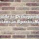 Guide to Orthopaedic Physicians in Sparks, Nevada