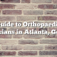 Guide to Orthopaedic Physicians in Atlanta, Georgia