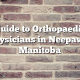 Guide to Orthopaedic Physicians in Neepawa, Manitoba