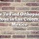 How To Find Orthopaedic Surgeons in Las Cruces, New Mexico