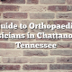 Guide to Orthopaedic Physicians in Chattanooga, Tennessee