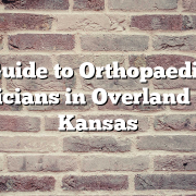 Guide to Orthopaedic Physicians in Overland Park, Kansas