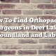 How To Find Orthopaedic Surgeons in Deer Lake, Newfoundland and Labrador