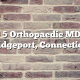 Top 5 Orthopaedic MDs in Bridgeport, Connecticut