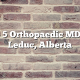 Top 5 Orthopaedic MDs in Leduc, Alberta