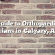 Guide to Orthopaedic Physicians in Calgary, Alberta