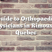 Guide to Orthopaedic Physicians in Rimouski, Quebec