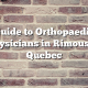Guide to Orthopaedic Physicians in Rimouski, Quebec