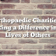 Orthopaedic Charities: Making a Difference in the Lives of Others