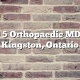 Top 5 Orthopaedic MDs in Kingston, Ontario
