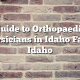 Guide to Orthopaedic Physicians in Idaho Falls, Idaho