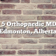 Top 5 Orthopaedic MDs in Edmonton, Alberta