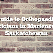 Guide to Orthopaedic Physicians in Martensville, Saskatchewan