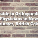 Guide to Orthopaedic Physicians in New Westminster, British Columbia
