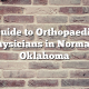 Guide to Orthopaedic Physicians in Norman, Oklahoma